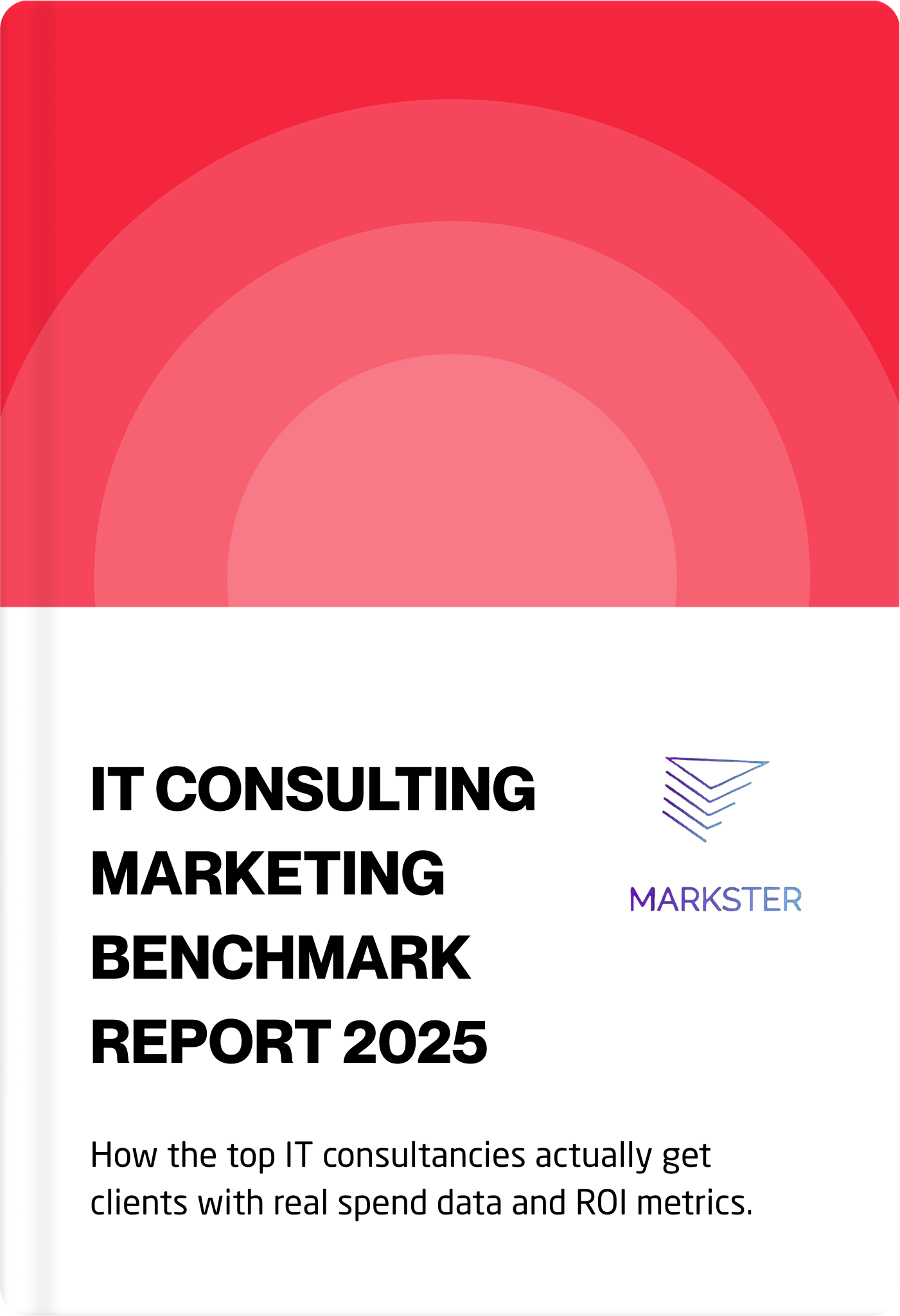 IT Consulting Marketing Benchmark Report 2025