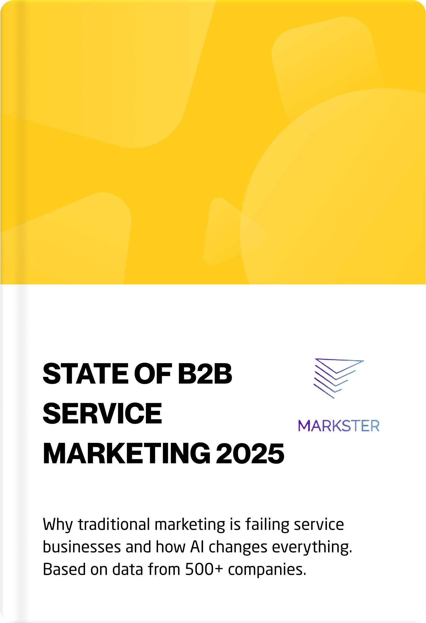 State of B2B Service Marketing Report 2025